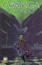 Coringa: O Mundo - Capa Variante Exclusiva Coringa: O Mundo - Capa Variante Exclusiva