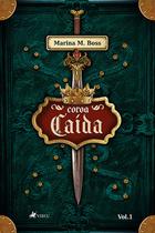 Coroa caida: Volume 1 Coroa caida: Volume 1