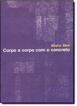 Corpo a Corpo com o Concreto