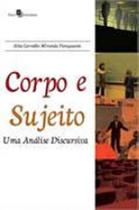 Corpo e sujeito Corpo e sujeito