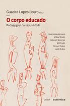 Corpo Educado, O Corpo Educado, O