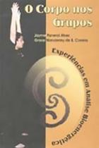 Corpo nos grupos, o Corpo nos grupos, o