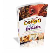Corpo-sem-Órgãos, Sobrejustaposições, Um - UFSM