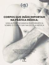 Corpos que (não) importam na prática médica