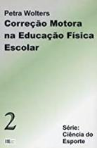 Correcao motora na educacao fisica escolar