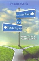 Correndo Atrás Ou Sendo Seguido