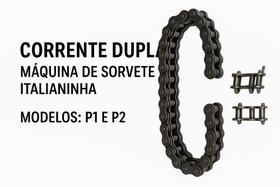 Corrente dupla máquina sorvete italianinha p1p2 Corrente dupla máquina sorvete italianinha p1p2