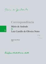 Correspondencia Mario de Andrade & Luiz Camillo De - BOM BOM BOOKS