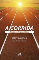 Corrida diaria pela santidade, a - VIDA NOVA Corrida diaria pela santidade, a - VIDA NOVA