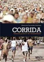 Corrida - manual pratico de treinamento Corrida - manual pratico de treinamento