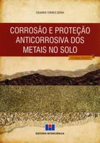 Corrosão e Proteção Anticorrosiva dos Metais No Solo Corrosão e Proteção Anticorrosiva dos Metais No Solo