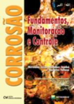 Corrosão: Fundamento, Monotoração e Controle (2008) Corrosão: Fundamento, Monotoração e Controle (2008)
