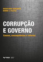 Corrupção e governo - causas, consequências e reforma