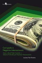 Corrupção e negócios internacionais - PACO EDITORIAL Corrupção e negócios internacionais - PACO EDITORIAL