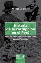 Corrupt Circles: A History of Unbound Graft in Peru - Instituto de Estudios Peruanos (IEP)