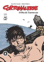 Corto Maltese: O Dia de Tarowean- HQ - Trem Fantasma Editora