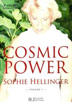 Cosmic power: Gestão corpo-mente-vida. Tornar-seinteiro, ser inteiro