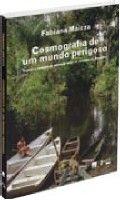 Cosmografia de um mundo perigoso - espaco e relacoes de afinidade entre os