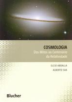 Cosmologia: dos mitos ao centenário da relatividade Cosmologia: dos mitos ao centenário da relatividade