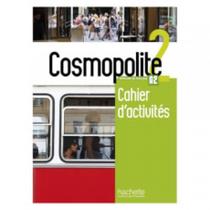 Cosmopolite 2 - a2 - cahier d'activités