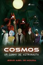 Cosmos: Um Sonho de Astronauta - Viseu