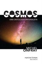 Cosmos: uma ontologia materialista - MARTINS - MARTINS FONTES