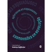 Cosmovisões em Revolução - Organizado por Andrew Hoffecker