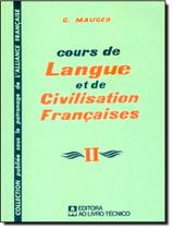 Cours De Langue Et De Civilisation Francaises 2 - AO LIVRO TECNICO