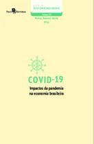 Covid 19 impactos da pandemia na economia brasileira