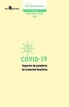 Covid-19: impactos da pandemia na economia brasileira - PACO EDITORIAL
