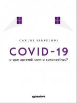 Covid 19 o que aprendi com o coronavírus