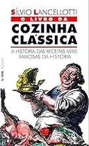 Cozinha Clássica Paperback Lancellotti, Silvio