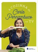 Cozinha de Carla Pernambuco na TV, A