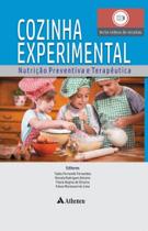 Cozinha Experimental - Nutrição Preventiva e Terapêutica