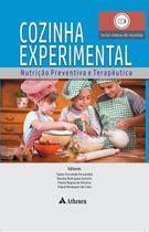 Cozinha Experimental Nutrição Preventiva e Terapêutica Cozinha Experimental Nutrição Preventiva e Terapêutica