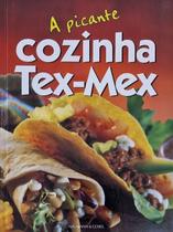 Cozinha Tex-Mex - A picante