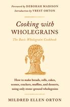 Cozinhando com Grãos Integrais: O Livro Básico de Receitas com Grãos Integrais