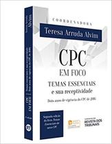 Cpc em Foco Temas Essenciais e Sua Receptividade Dois Anos de Vigência do Cpc de 2016 - REVISTA DOS TRIBUNAIS