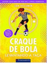 Craque da bola - levantando a taça - vol. 4