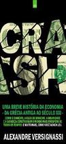 Crash - Uma Breve História da Economia da Grécia Antiga ao Século XXI - Leya Brasil/casa Da Palavra