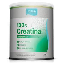 Creatina 100% Monohidratada - 300g Sem Sabor - Equaliv Creatina 100% Monohidratada - 300g Sem Sabor - Equaliv
