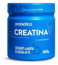 Creatina 300g Monohidratada 100 Pura Probiotica Sem Sabor Creatina 300g Monohidratada 100 Pura Probiotica Sem Sabor