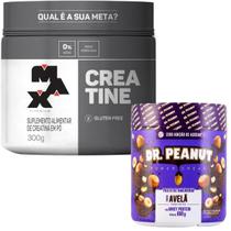 Creatina Max Titanium 300g + Dr Peanut Avela Pasta Amendoim