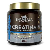 Creatina Monohidratada Em Pó 300g - 100% Pura - Shambala Creatina Monohidratada Em Pó 300g - 100% Pura - Shambala