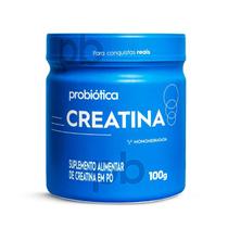 Creatina Monohidratada Pura (100g) Probiótica