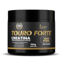 Creatina Touro Forte 150 gramas Pura Creatine Powder Food Supplement - Alisson Nutrition
