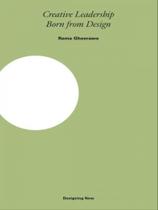 Creative leadership - born from design