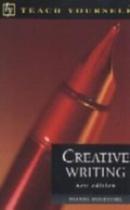 Creative Writing - Teach Yourself Books - New Edition - Hodder & Stoughton Educational
