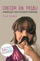 Crecer en Tribu - Editorial Cuatro Hojas