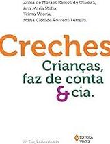 Creches: criancas, faz de conta e cia: Crianças, faz de Conta e Cia. Paperback Rossetti-Ferreira, Maria Clotilde Oliv